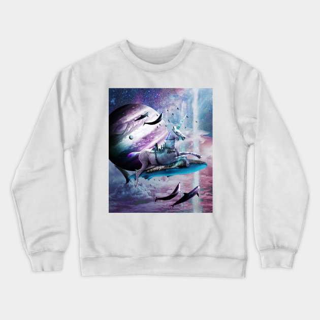 Unicorn Riding Shark In Space Crewneck Sweatshirt by Random Galaxy